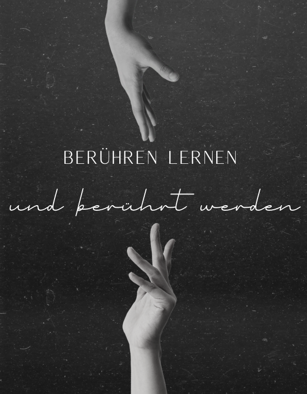 Berühren lernen und berührt werden